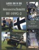 Lock On No.28 Aircraft Photo File: Messerschmitt Bf-109G-2 title=