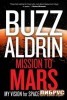 Mission to Mars: My Vision for Space Exploration title=