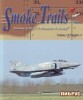 Smoke Trails. Journal of the F-4 Phantom II Society Vol.15 No.02 title=