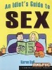 An Idiot's Guide to Sex title=
