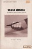 Close Shaves: The Complete Book of Razor Fighting title=