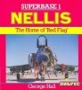 Nellis: The Home of Red Flag (Superbase 1)