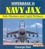 Navy Jax: Sub-Hunters and Light Strikers (Superbase 15)