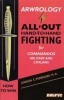 Arwrology: All-Out Hand-to-Hand Fighting for Commandos, Military, and Civilians title=