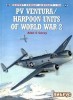 Combat Aircraft 34: PV Ventura / Harpoon Units of World War 2 title=
