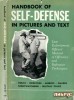 Handbook Of Self-Defense in Pictures and Text title=