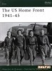 The US Home Front 1941-45 (Elite 161)