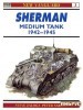 Sherman Medium Tank 1942-1945 (New Vanguard 3)