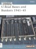 U-Boat Bases and Bunkers 1941-45 (Fortress 3)
