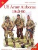US Army Airborne 1940-90 (Elite 31)